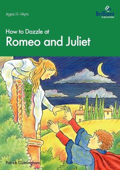 How to Dazzle at Romeo and Juliet - Cunningham, Patrick