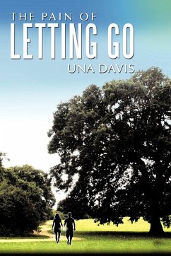 The Pain of Letting Go - Davis, Una