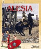 Alesia 52 BC: The Victory of Roman Organisation