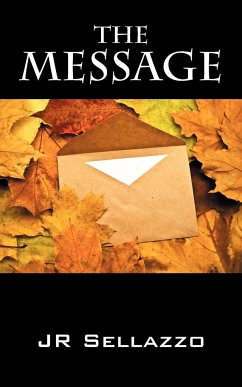 The Message - Sellazzo, J. R.