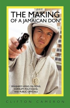 The Making of a Jamaican Don - Cameron, Clifton