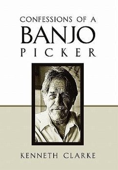 Confessions of a Banjo Picker - Clarke, Kenneth