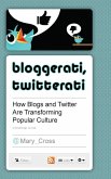 Bloggerati, Twitterati