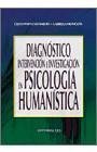 Diagnóstico, intervención e investigación en psicología humanística