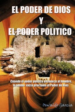 El Poder de Dios y El Poder Politico - Garcia, Oswaldo