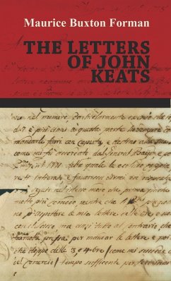 The Letters of John Keats - Forman, Maurice Buxton