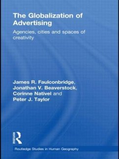 The Globalization of Advertising - Faulconbridge, James R; Taylor, Peter; Nativel, Corinne