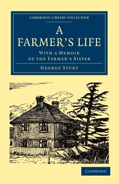 A Farmer's Life - Sturt, George