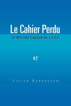 Le Cahier Perdu - Karhausen, Lucien