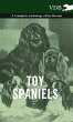 Toy Spaniels - A Complete Anthology of... - Bild 1