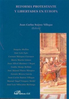 Reforma protestante y libertades en Europa - Suárez Villegas, Juan Carlos