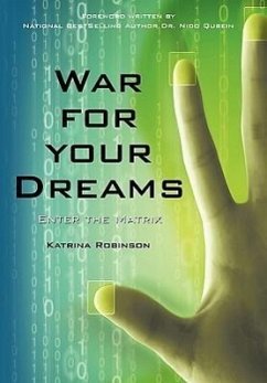 War for your Dreams - Robinson, Katrina
