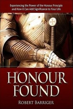 Honour Found - Barriger, Robert