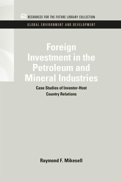 Foreign Investment in the Petroleum and Mineral Industries - Mikesell, Raymond F