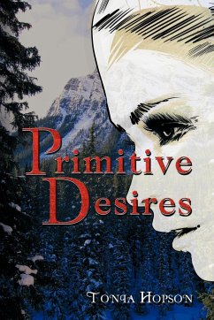 Primitive Desires - Hopson, Tonia