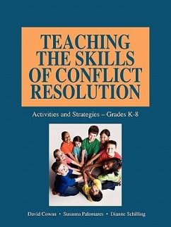 Teaching the Skills of Conflict Resolution - Cowan, David; Palomares, Susanna; Schilling, Dianne