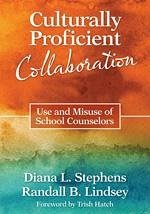Culturally Proficient Collaboration - Stephens, Diana L; Lindsey, Randall B