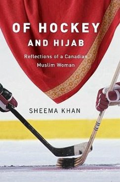 Of Hockey and Hijab - Khan, Sheema