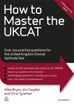 How to Master the UKCAT - Bryon, Mike;Clayden, Jim;Tyreman, Chris John