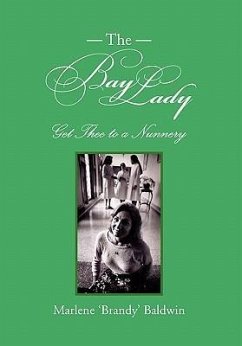 The Bay Lady - Baldwin, Marlene 'Brandy'