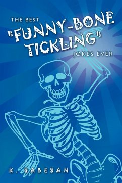 The Best &quote;Funny-Bone Tickling&quote; Jokes Ever