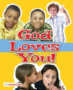 God Loves You! - Gospel Light