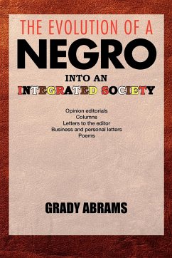 The Evolution of a Negro Into an Integrated Society