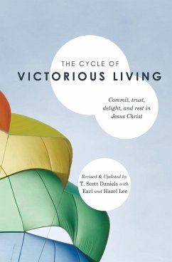 The Cycle of Victorious Living - Daniels, T Scott