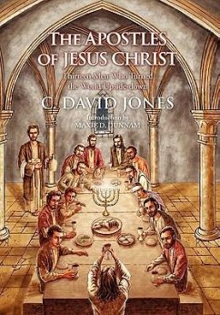 THE APOSTLES OF JESUS CHRIST - Jones, C. David