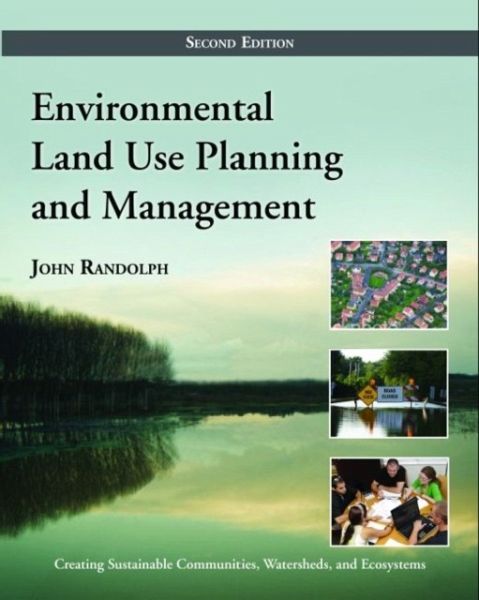 Environmental Land Use Planning and Management Environmental Land Use Planning and Management