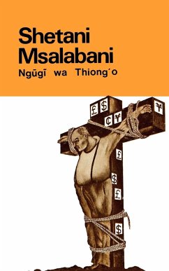 Shetani Msalabani - Ngugi Wa Thiong'O