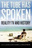 The Tube Has Spoken: Reality TV and History