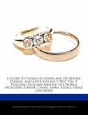 Guide to Things to Know and Do Before, During, and After You Say I Do, Vol. 9