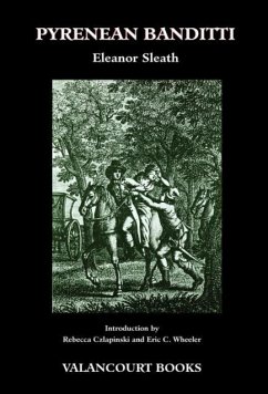 Pyrenean Banditti (200th Anniversary Edition) - Sleath, Eleanor