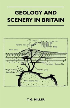 Geology and Scenery in Britain - Miller, T. G.