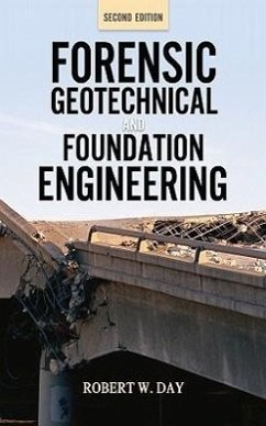 Forensic Geotechnical and Foundation Engineering, Second Edition - Day, Robert W