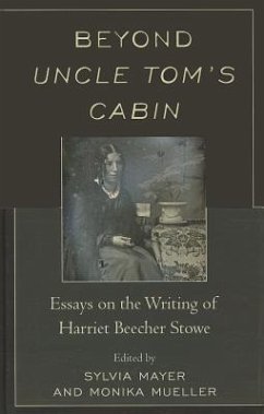 Beyond Uncle Tom's Cabin - Mayer, Sylvia