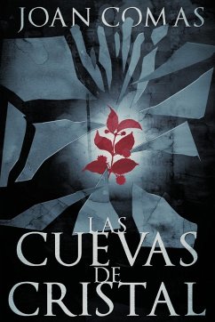 Las Cuevas de Cristal - Comas, Joan