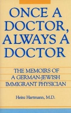 Once a Doctor, Always a Doctor - Hartmann, Heinz