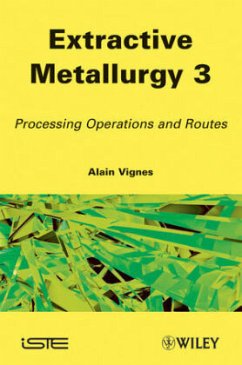Extractive Metallurgy 3 - Vignes, Alain