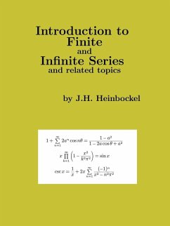 Introduction to Finite and Infinite Series and Related Topics - Heinbockel, J. H.