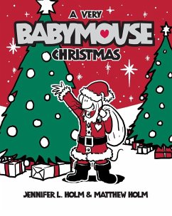 A Very Babymouse Christmas - Holm, Jennifer L.; Holm, Matthew