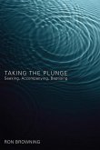 Taking the Plunge: Seeking, Accompanying, Baptising