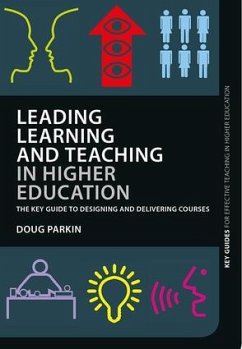 Leading Learning and Teaching in Higher Education - Parkin, Doug