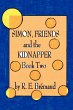 Simon, Friends, and the Kidnapper - Bild 1
