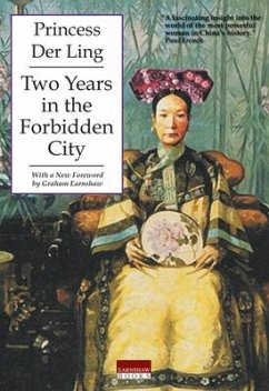 Two Years in the Forbidden City - Ling, Der