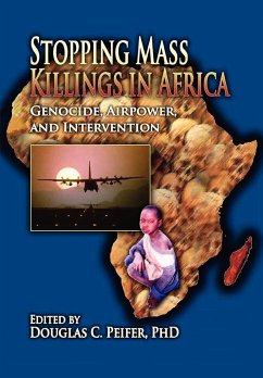 Stopping Mass Killings in Africa - Peifer, Douglas Carl