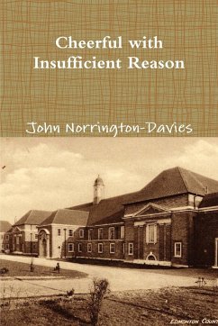 Cheerful with Insufficient Reason - Norrington-Davies, John