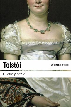 Guerra y paz, 2 - Tolstói, Lev