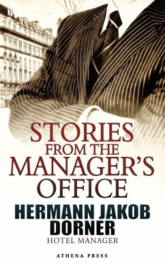 Stories from the Manager's Office - Dorner, Hermann Jakob